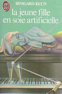 La jeune fille en soie artificielle - Irmgard Keun