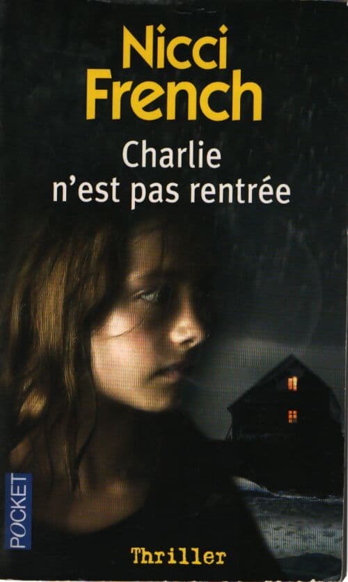 Charlie n'est pas rentrée - Nicci French