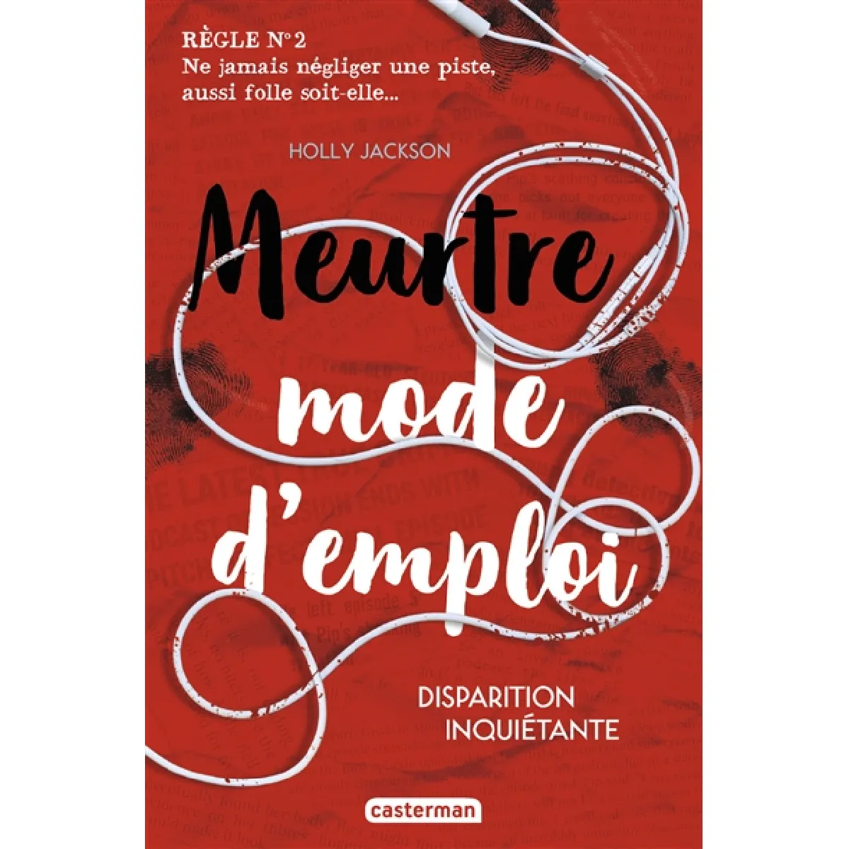 Meurtre mode d'emploi. Vol. 2. Disparition inquiétante